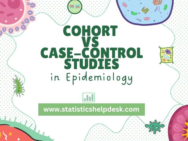 cohort vs case control studies in epidemiology homework